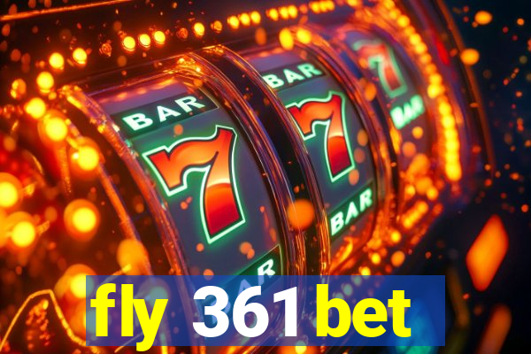 fly 361 bet